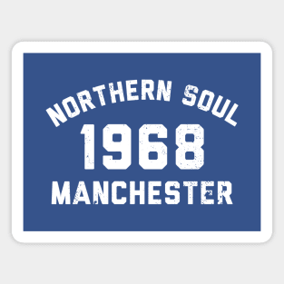Northern Soul Manchester 1968 Magnet